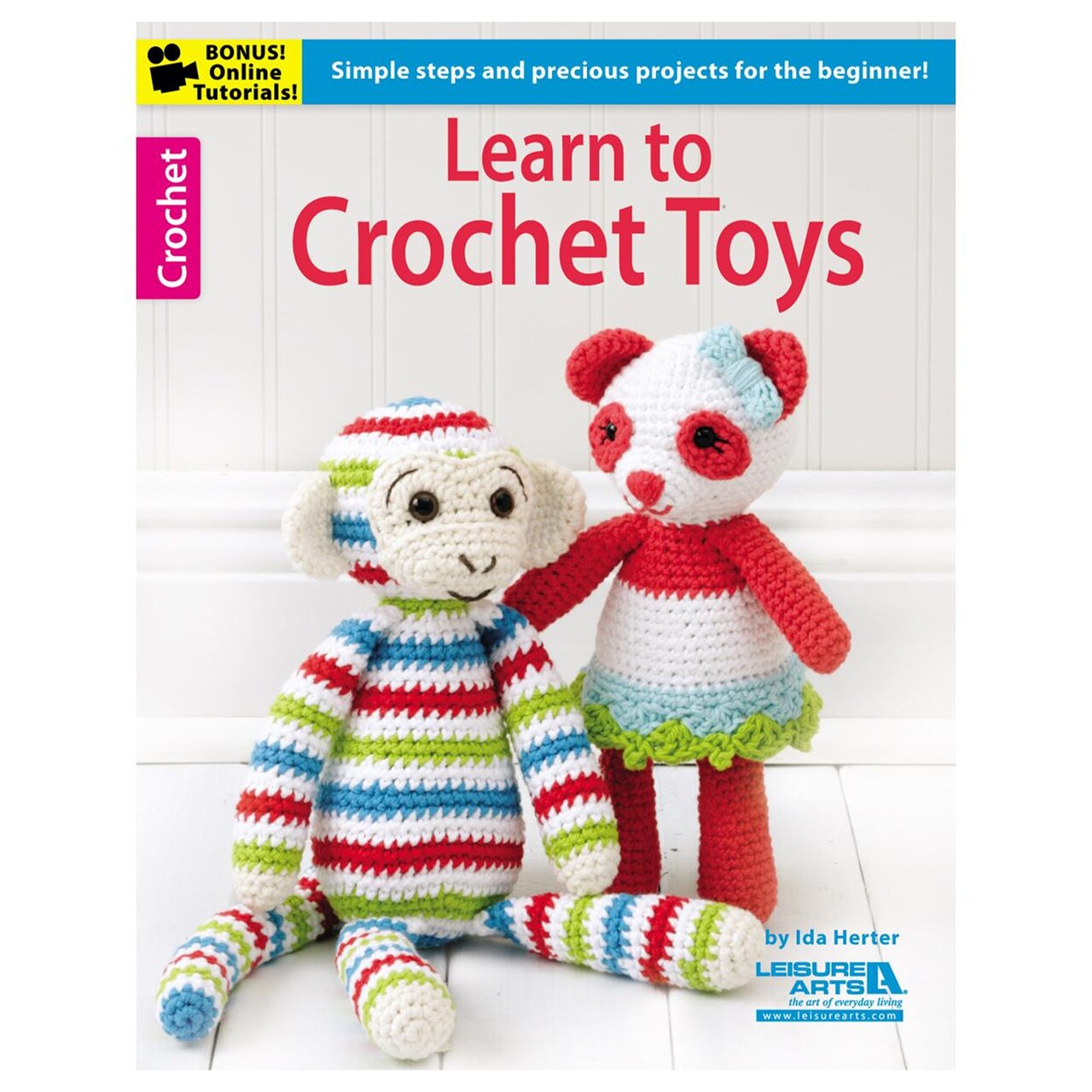 Leisure Arts Learn To Crochet Toys Crochet Book, Book, Pattern Books, Books Patterns, Patterns, Stitch Patterns For Beginners